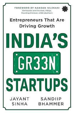 Indias Green Startups Entrepreneurs That Are Driving Growth