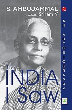 The India I Saw An Autobiography