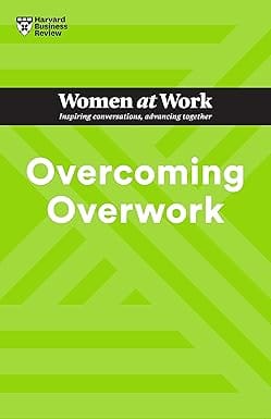 Overcoming Overwork