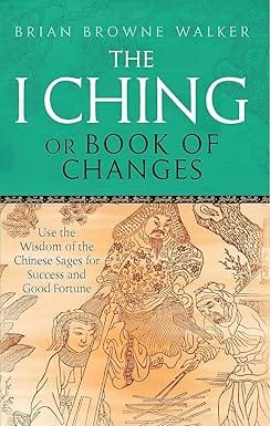 I Ching Or Book Of Changes