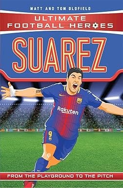 Suarez (ultimate Football Heroes - The No. 1 Football Series)