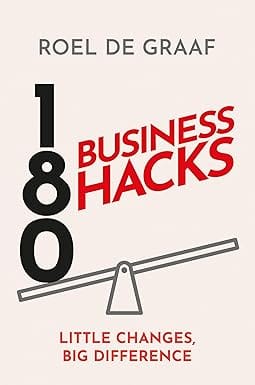 180 Business Hacks Little Changes, Big Difference