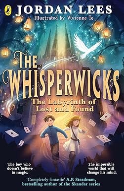 The Whisperwicks The Labyrinth Of Lost And Found (the Whisperwicks, 1)