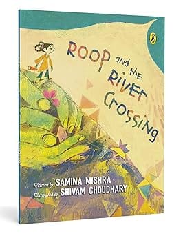 Roop And The River Crossing Full-colour Picture Book On The Partition Of India