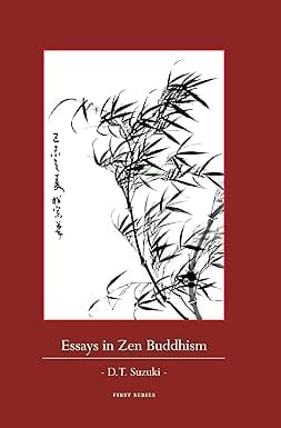 Essays In Zen Buddhism First Series