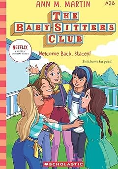 The Baby-sitters Club #28 Welcome Back, Stacey!