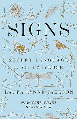 Signs The Secret Language Of The Universe