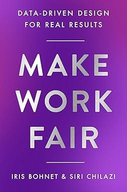 Make Work Fair Data-driven Design For Real Results