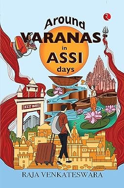 Around Varanasi In Assi Days