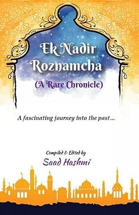 Ek Nadir Rozmancha A Unique Chronicle