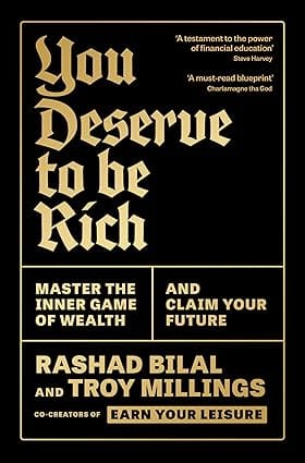 You Deserve To Be Rich Master The Inner Game Of Wealth And Claim Your Future