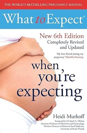 What To Expect When Youre Expecting 6th Edition