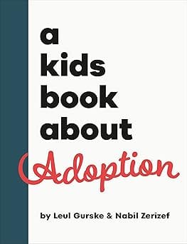 A Kids Book About Adoption