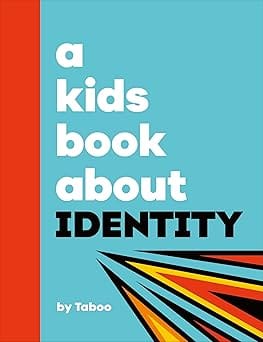 A Kids Book About Identity