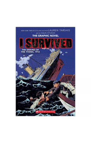 I Survived Graphic Novel #1 The Sinking Of The Titanic (graphix)