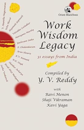 Work Wisdom Legacy 31 Essays From India