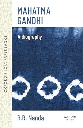 Mahatma Gandhi A Biography