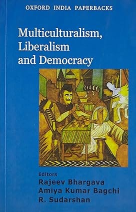 Multiculturalism Liberalism And Democracy