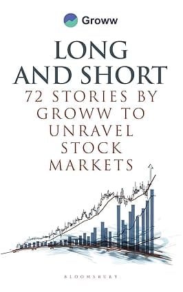 Long And Short 72 Stories By Groww To Unravel Stock Markets