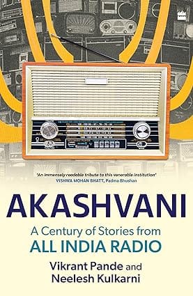 Akashvani A Century Of Stories From All India Radio