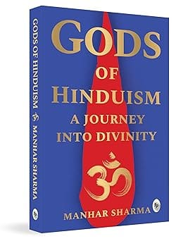 Gods Of Hinduism By Manhar Sharma