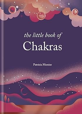 The Little Book Of Chakras