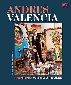 Andres Valencia Painting Without Rules