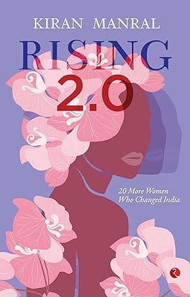 Rising 2.0 20 More Women Who Changed India