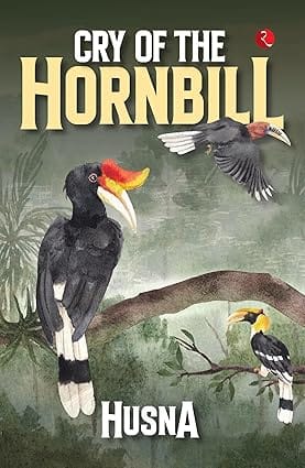 Cry Of The Hornbill