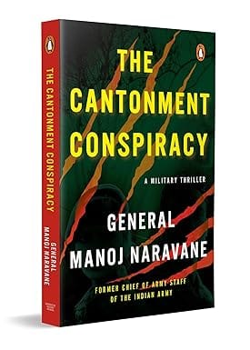 The Cantonment Conspiracy: A Military Thriller