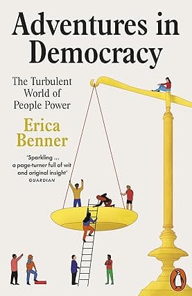 Adventures In Democracy The Turbulent World Of People Power