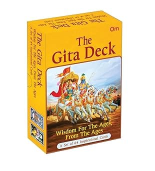 The Gita Deck Wisdom For The Ages, From The Ages