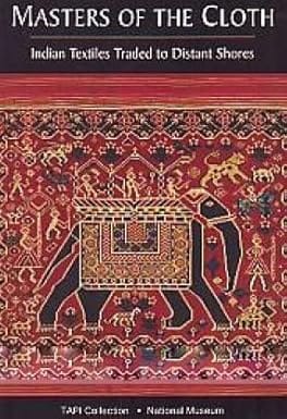 Masters Of The Cloth Indian Textiles Traded To Distant Shores