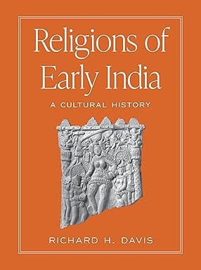 Religions Of Early India A Cultural History