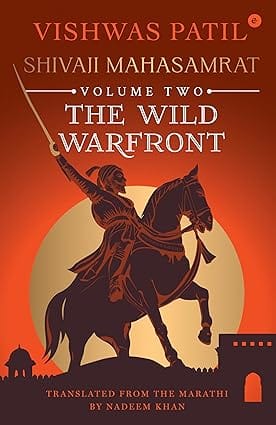 The Wild Warfront Shivaji Mahasamrat Volume 2