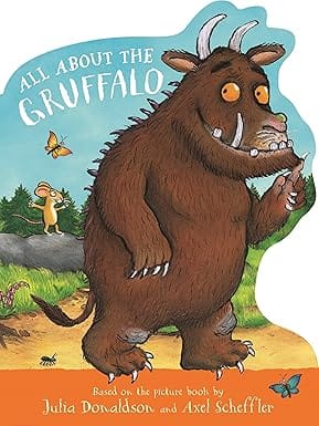 All About The Gruffalo:shaped Board Book