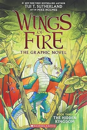 Wings Of Fire Graphic Novel #03 The Hidden Kingdom (graphix)