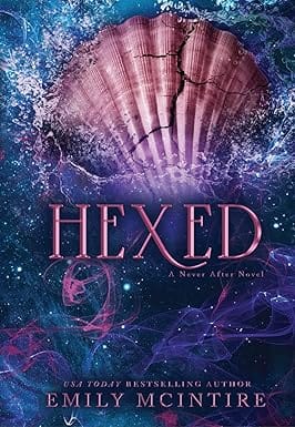 Hexed (never After, 6)