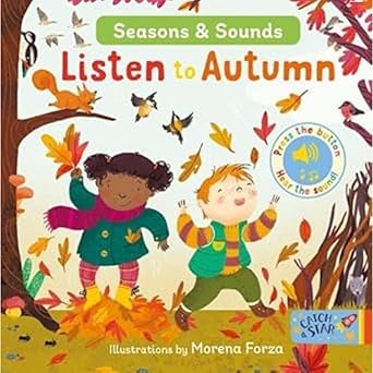 Seasons And Sounds Listen To Autumn