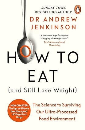 How To Eat (and Still Lose Weight) A Science-backed Guide To Nutrition And Health