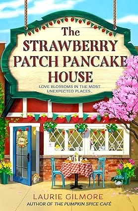 The Strawberry Stack Pancake House Book 4