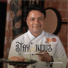 Stay With Indus Culinary Journey Of A Chef