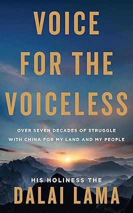 Voice For The Voiceless Over Seven Decades Of Struggle With China For My Land And My People