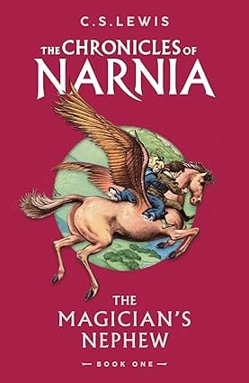 The Magicians Nephew The Chronicles Of Narnia Book 1