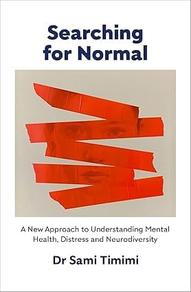 Searching For Normal A New Approach To Understanding Distress And Neurodiversity