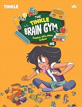 The Tinkle Brain Gym #6 Puzzles, Diys, Jokes & More!