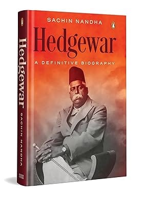 Hedgewar A Definitive Biography