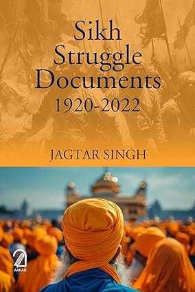 Sikh Struggle Documents 1920-2022