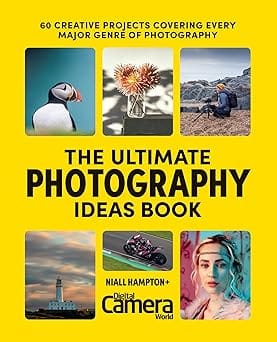 The Ultimate Photography Ideas Book