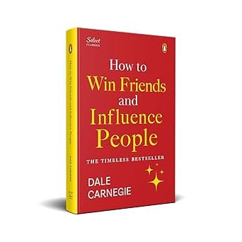 Ow To Win Friends And Influence People